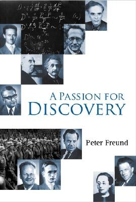 A Passion for Discovery by Freund, Peter G. O.