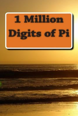 1 Million Digits of Pi by Sanchez, Esteban Pineiro