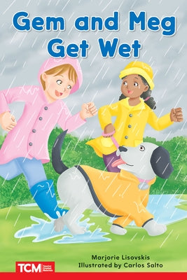 Gem and Meg Get Wet by Lisovskis, Margie