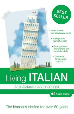 Living Italian: A Grammar-Based Course by Valgimigli, Maria