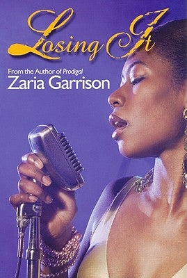 Losing It by Garrison, Zaria