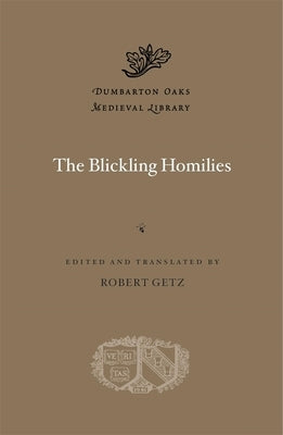 The Blickling Homilies by Getz, Robert