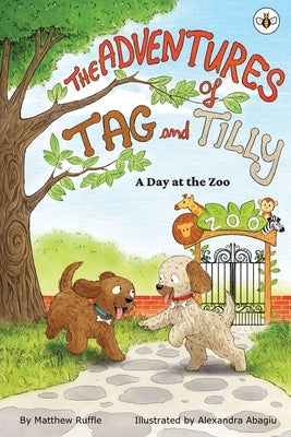 The Adventures of Tag and Tilly by Ruffle, Matthew
