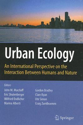 Urban Ecology: An International Perspective on the Interaction Between Humans and Nature by Shulenberger, Eric