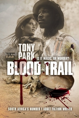 Blood Trail by Park, Tony
