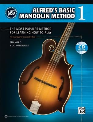 Alfred's Basic Mandolin Method 1: The Most Popular Method for Learning How to Play, Book & CD by Manus, Ron