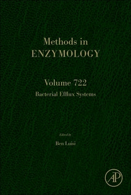 Bacterial Efflux Systems: Volume 724 by Luisi, Ben