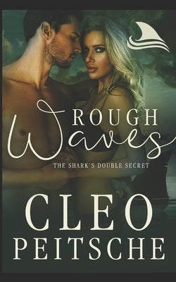 Rough Waves by Peitsche, Cleo
