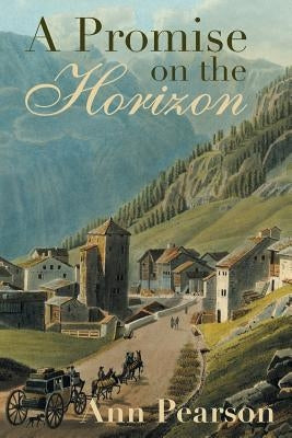 A Promise on the Horizon by Pearson, Ann