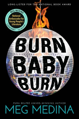 Burn Baby Burn by Medina, Meg
