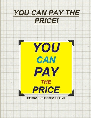 You Can Pay the Price! by Onu, Godsword Godswill