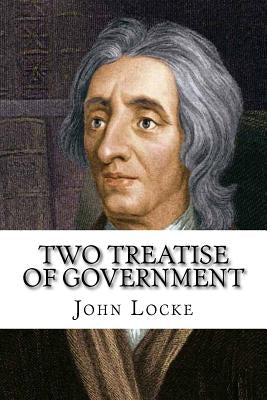 Two Treatise of Government John Locke by Benitez, Paula