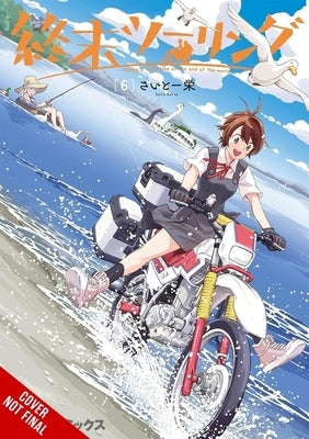 Touring After the Apocalypse, Vol. 6 by Saito, Sakae