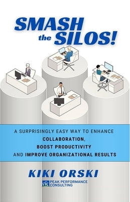 Smash the Silos! by Orski, Kiki