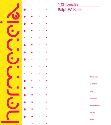1 Chronicles by Klein, Ralph W.