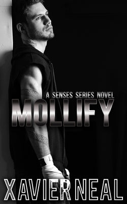 Mollify by Neal, Xavier