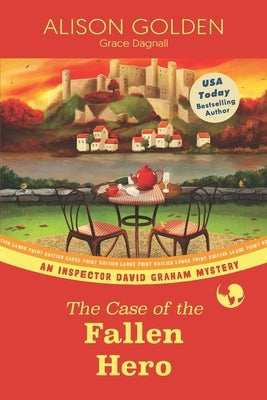 The Case of the Fallen Hero by Dagnall, Grace