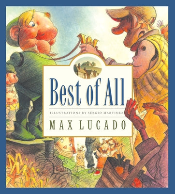 Best of All by Lucado, Max