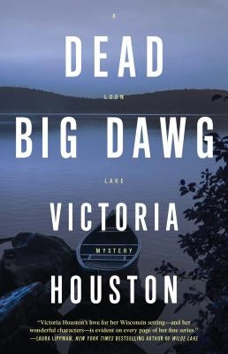 Dead Big Dawg: Volume 19 by Houston, Victoria