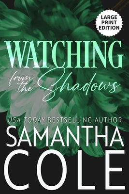 Watching From the Shadows by Cole, Samantha