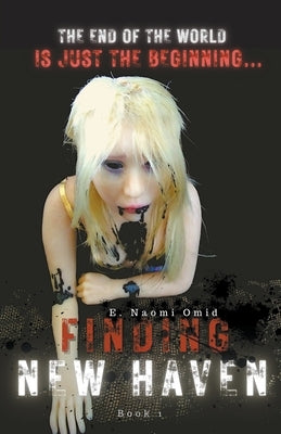 Finding New Haven by Omid, E. Naomi