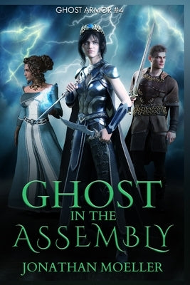 Ghost in the Assembly by Moeller, Jonathan