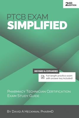 PTCB Exam Simplified, 2nd Edition: Pharmacy Technician Certification Exam Study Guide by Keeling, Douglas