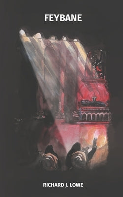 Feybane by Lowe, Richard J.