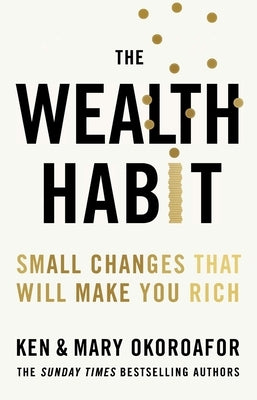 The Wealth Habit by Okoroafor, Mary