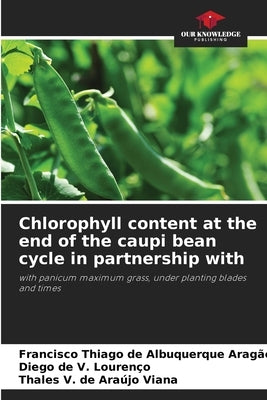 Chlorophyll content at the end of the caupi bean cycle in partnership with by de Albuquerque Aragão, Francisco Thiago