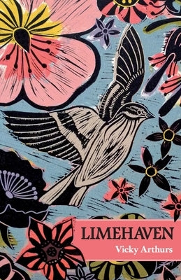 Limehaven: Poems for my grandparents by Arthurs, Vicky