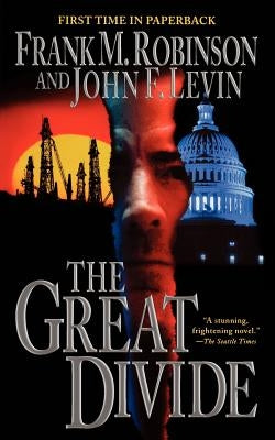 The Great Divide by Robinson, Frank M.