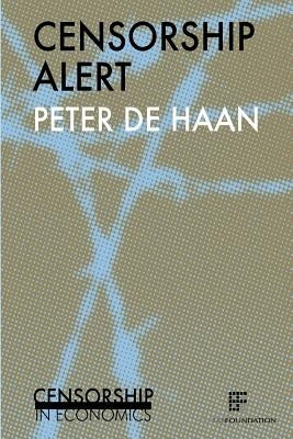 Censorship alert: Censorship in economics by De Haan, Peter
