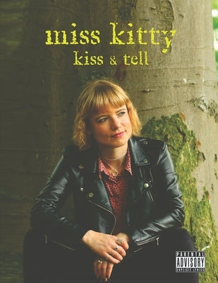 Miss Kitty - Kiss & Tell: Guitar Songbook with Lyrics by Ashbury, James