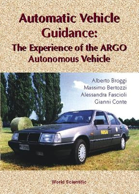Automatic Vehicle Guidance by Bertozzi, Massimmo