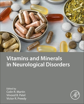 Vitamins and Minerals in Neurological Disorders by Martin, Colin R.