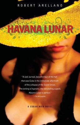 Havana Lunar by Arellano, Robert