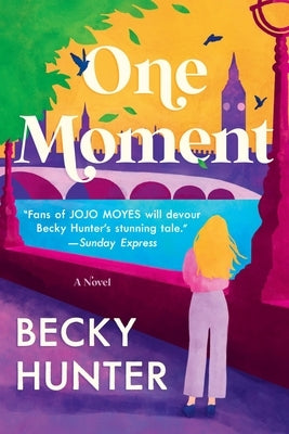 One Moment by Hunter, Becky