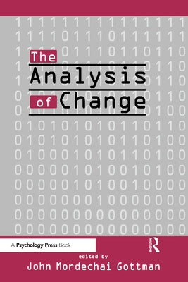 The Analysis of Change by Gottman, John Mordechai