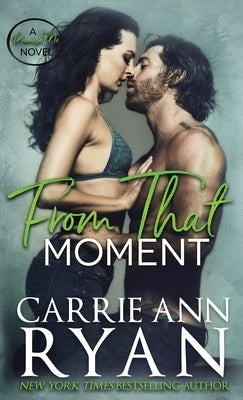 From That Moment by Ryan, Carrie Ann