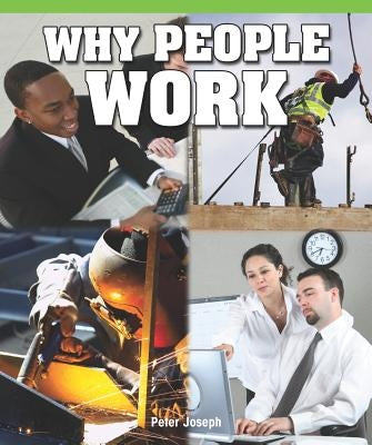 Why People Work by Roza, Greg