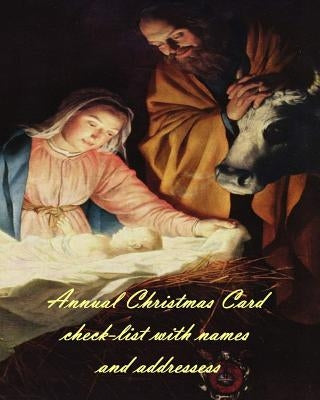 Annual Christmas Card check-list with names and addresses by Peries, Anthea