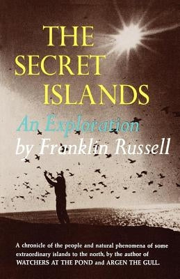 The Secret Islands: An Exploration by Russell, Franklin