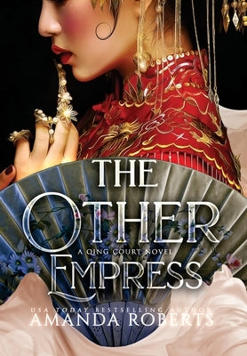 The Other Empress by Roberts, Amanda