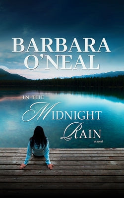 In the Midnight Rain by O'Neal, Barbara
