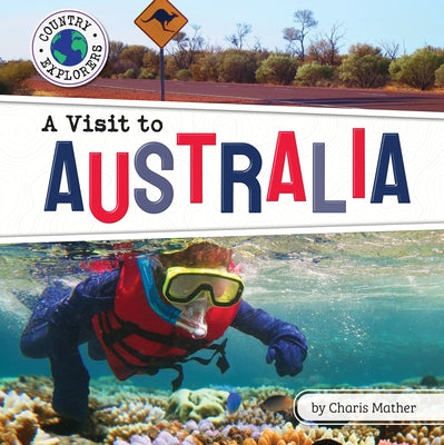 A Visit to Australia by Mather, Charis