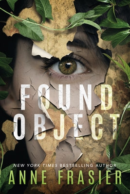 Found Object by Frasier, Anne