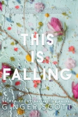 This Is Falling by Scott, Ginger