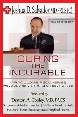 Curing the Incurable by Salvador, Joshua