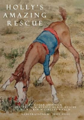 Holly's Amazing Rescue by Shinnick, Roger
